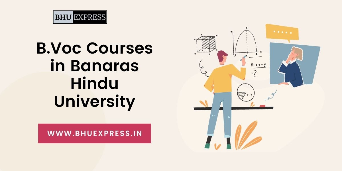 B.Voc Courses In BHU (Banaras Hindu University) - BHU Express